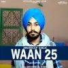 Amardeep Singh - Waan 25 - Single